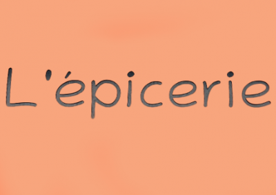  L&rsquo;ÉPICERIE